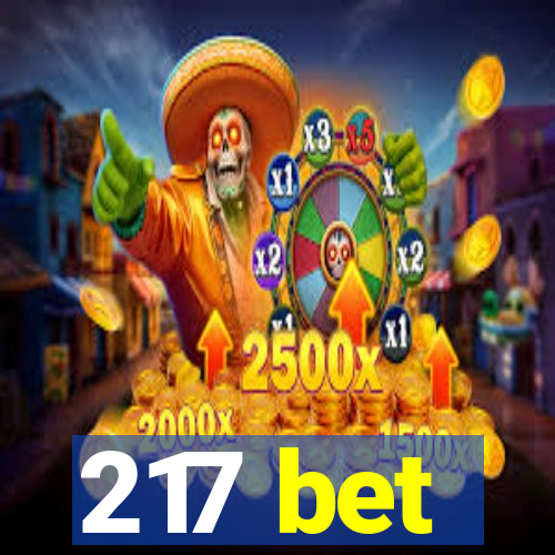 217 bet